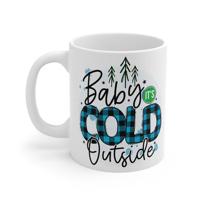 Baby It's Cold Outside Christmas Ceramic Mug