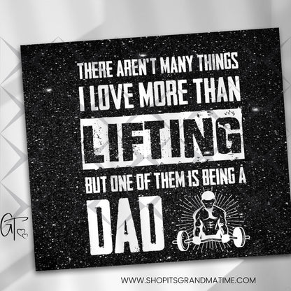SUB1250 Love More than Lifting Being a Dad Fathers Day Tumbler