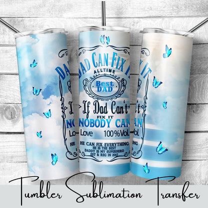 SUB1264 Dad Can Fix It Tumbler Sublimation Transfer