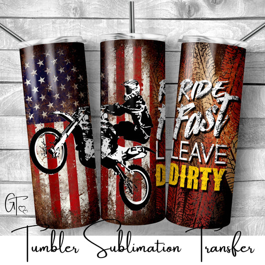 SUB1647 Rigde Fast Leave Dirty Tumbler Sublimation Transfer