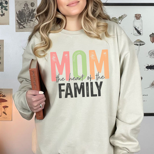 Mom the Heart of the Family Sweatshirt
