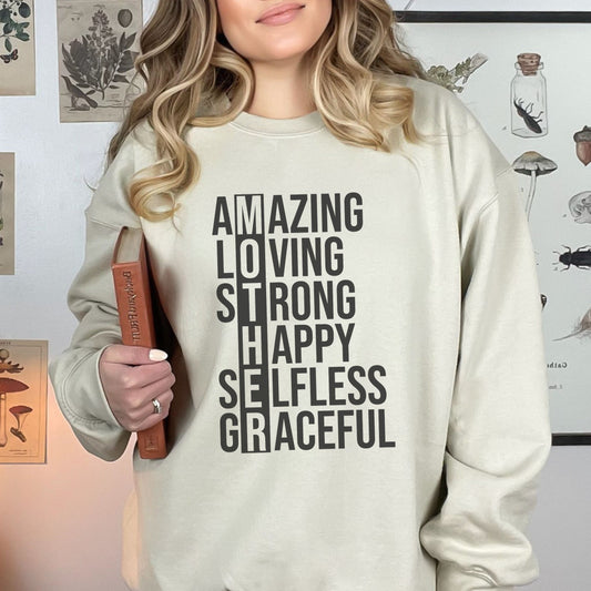 MOTHER Amazing Loving Strong Happy Selfless Graceful Sweatshirt