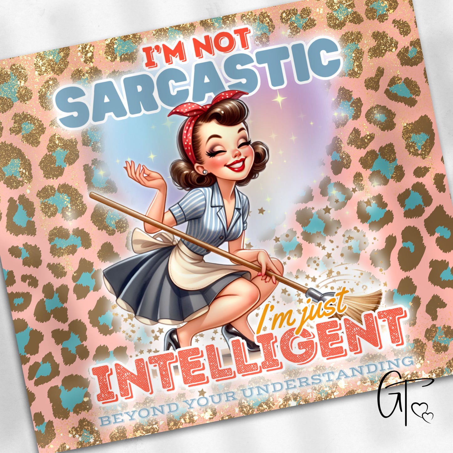 Sarcastic Sassy Women Retro Tumbler I'm Not Sarcastic I'm Just Intelligent Beyond Your Understanding