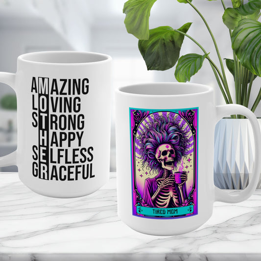 Tired Mom Tarot Card - MOTHER Amazing Loving Strong Happy Selfless Graceful Mug