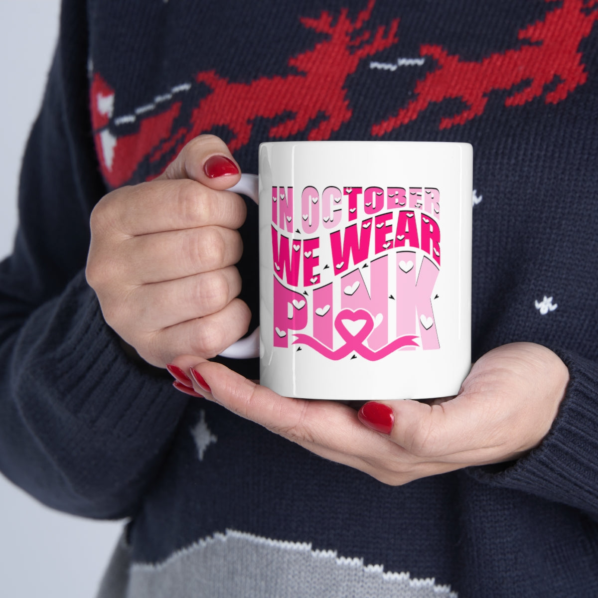 In October We Wear Pink (Cancer) Mug