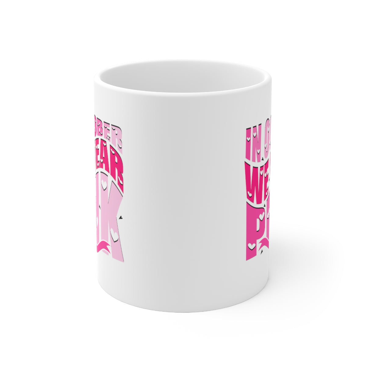 In October We Wear Pink (Cancer) Mug