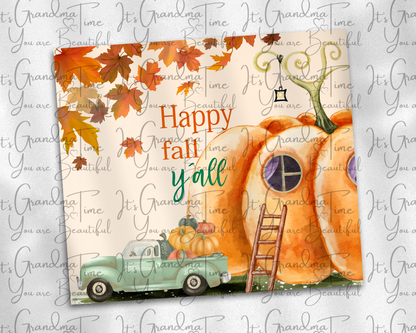 Happy Fall Ya'll Pumpkin truck Tumbler