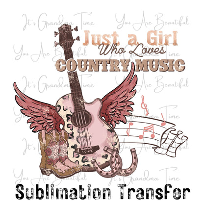 SUB196 Western Valentine Just a Girl Who Love Country Music SUBLIMATION TRANSFER Ready to Press