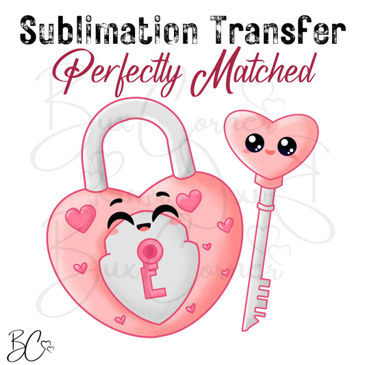 Perfectly Matched Key and Lock Valentine Pun SUBLIMATION TRANSFER
