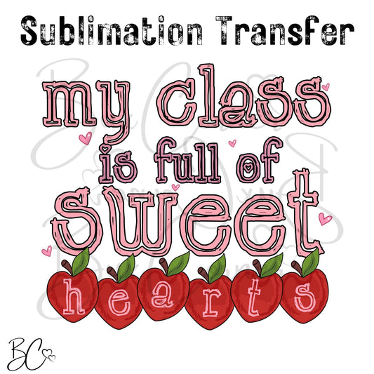 Valentine's Day Transfer -SUB256 My Class id full of Sweet Hearts