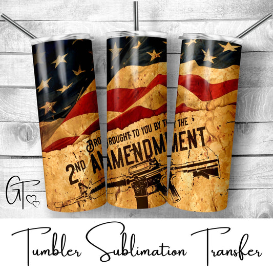 SUB538 2nd Amendment with Flag Patriotic Tumbler Sublimation Transfer