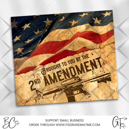 SUB538 2nd Amendment with Flag Patriotic Tumbler Sublimation Transfer