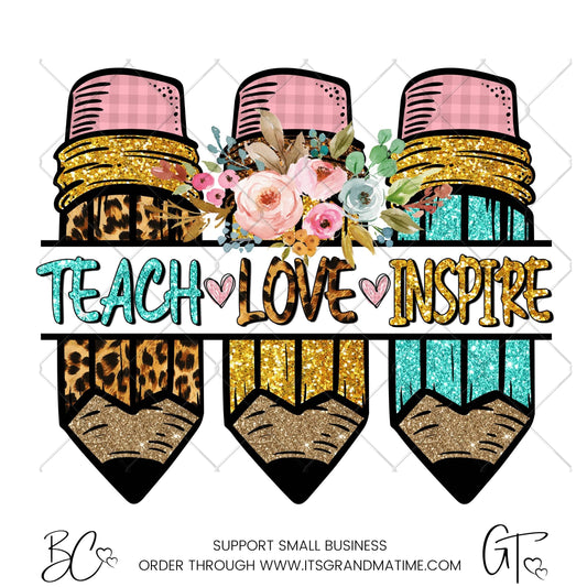 SUB602 Pencils Teach Love Inspire School Teacher Transfer