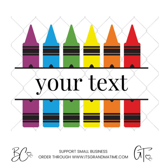 SUB609 Personalized Crayons - Your Text - School Teacher Transfer
