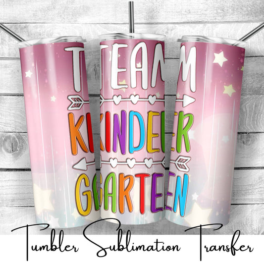 SUB669 Team Kindergarten School | Teacher Tumbler Sublimation Transfer