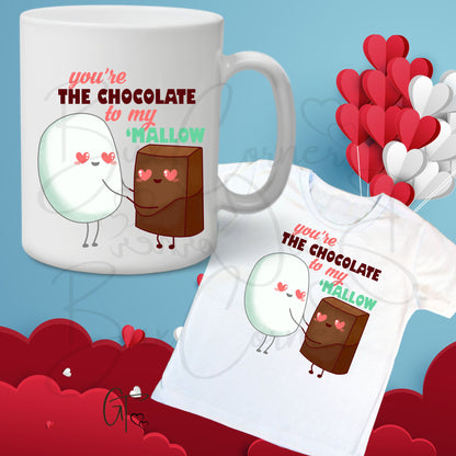 You're the Chocolate to my 'Mallow Valentine Pun TRANSFER